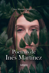 Poemas de Inés Martínez - Inés Martínez Martínez - ebook
