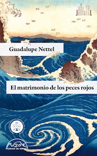 El matrimonio de los peces rojos - Nettel Guadalupe - ebook