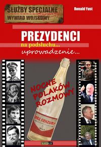 Prezydenci Uprowadzenie... - Ronald Yust - książka