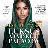Luksus arabskich pałaców - Marcin Margielewski - ebook + audiobook + książka