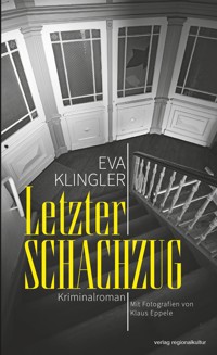 Letzter Schachzug - Eva Klingler - ebook
