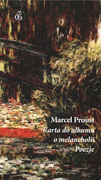 Karta do albumu o melancholii Poezje - Proust Marcel - książka