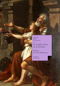 El ejemplo mayor de la desdicha - Antonio Mira de Amescua - ebook