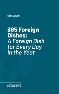 365 Foreign Dishes - Unknown - ebook