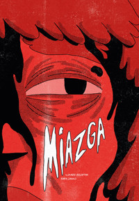 Miazga - Janko Rafa, Szostak Łukasz - książka