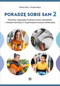 Poradzę sobie sam 2 - Rajca Monika, Szulc Oliwia - książka