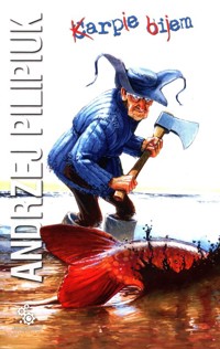 Karpie bijem - Andrzej Pilipiuk - ebook + audiobook + książka