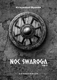 Noc Swaroga - Krzysztof Spadło - ebook + audiobook