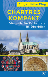 Chartres kompakt - Sonja Ulrike Klug - ebook