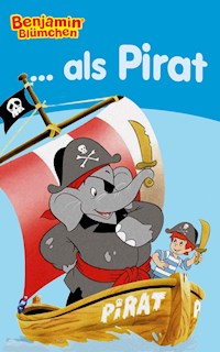 Benjamin Blümchen - als Pirat - Elfie Donnelly - ebook