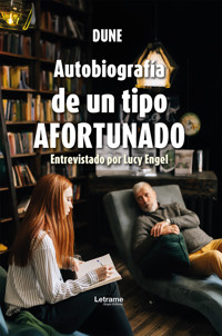 Autobiografía de un tipo afortunado - DUNE - ebook