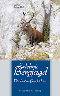 Erlebnis Bergjagd -  - ebook
