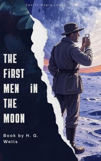 The First Men in the Moon - H G Wells - ebook