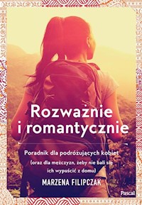 Rozważnie i romantycznie. - Marzena Filipczak - książka