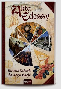 Akta Edessy - Aleksandra Polewska - książka
