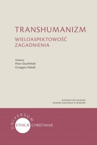 Transhumanizm - Hołub Grzegorz, Duchliński Piotr - książka