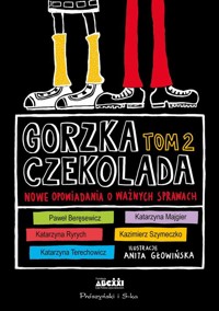Gorzka czekolada Tom 2 -  - książka