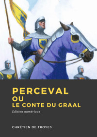 Perceval ou le Conte du Graal - Chretien de Troyes - ebook