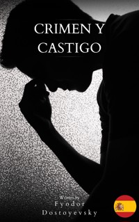 Crimen y castigo - Fyodor Dostoyevsky - ebook