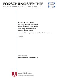 HyFKAl - Hybridverbindung zwischen CFK und Aluminium - Patrick Schiebel - ebook