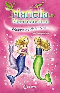 Mariella Meermädchen 2 - Meeresreich in Not - Sue Mongredien - ebook