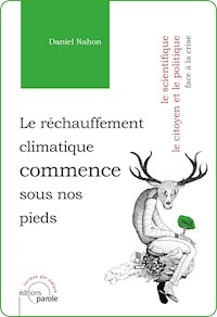 Le réchauffement climatique commence sous nos pieds - Daniel Nahon - ebook