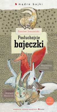 Posłuchajcie bajeczki - Czesław Janczarski - audiobook