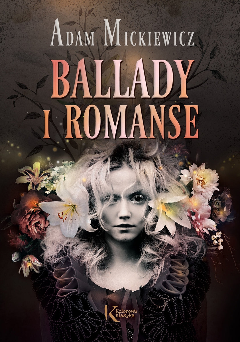 Ballady i romanse - Adam Mickiewicz - ebook + książka