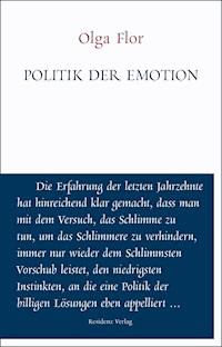 Politik der Emotion - Olga Flor - ebook