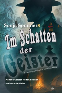 Im Schatten der Geister - Sonja Sommers - ebook