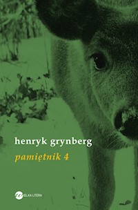 Pamiętnik 4 - Henryk Grynberg - ebook + książka