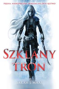 Szklany tron - Sarah J. Maas - książka