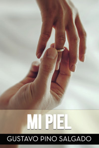 Mi Piel - Gustavo Pino Salgado - ebook