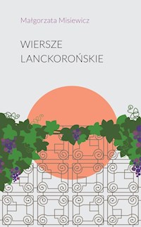 Wiersze lanckorońskie - Misiewicz Małgorzata - książka