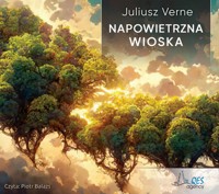 Napowietrzna wioska - Juliusz Verne - audiobook
