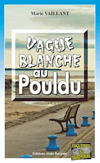 Vague blanche au Pouldu - Marie Vaillant - ebook