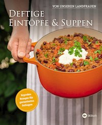 Deftige Eintöpfe und Suppen von unseren Landfrauen -  - ebook