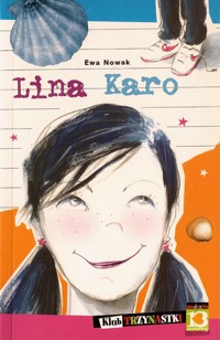 Lina Karo - Ewa Nowak - ebook