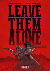 Leave Them Alone - Roger Seiter - ebook