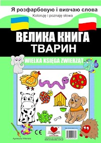 Wielka księga zwierząt polsko-ukraińska - Wileńska Agnieszka - książka