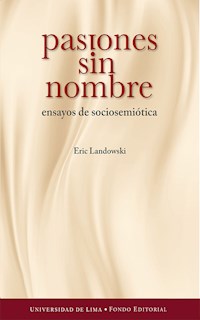 Pasiones sin nombre - Eric Landowski - ebook