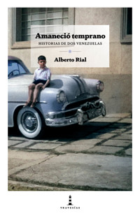 Amaneció temprano - Alberto Rial - ebook