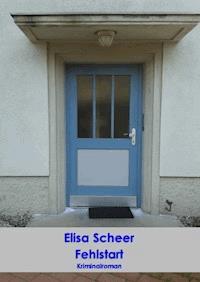 Fehlstart - Elisa Scheer - ebook