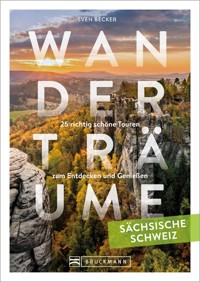 Wanderträume Sächsische Schweiz - Sven Becker - ebook