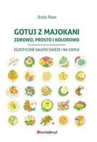 Gotuj z Majokani - Stan Ania - książka