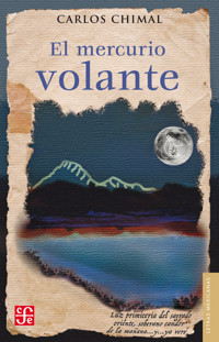 El mercurio volante - Carlos Chimal - ebook
