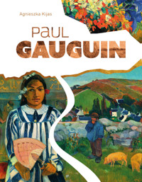 Paul Gauguin - Agnieszka Kijas - książka