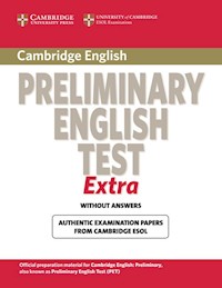 Cambridge Preliminary English Test Extra Authentic examination papers -  - książka