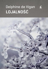 Lojalność - de Vigan Delphine - książka