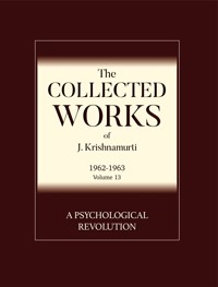 A Psychological Revolution - Krishnamurti J. - ebook